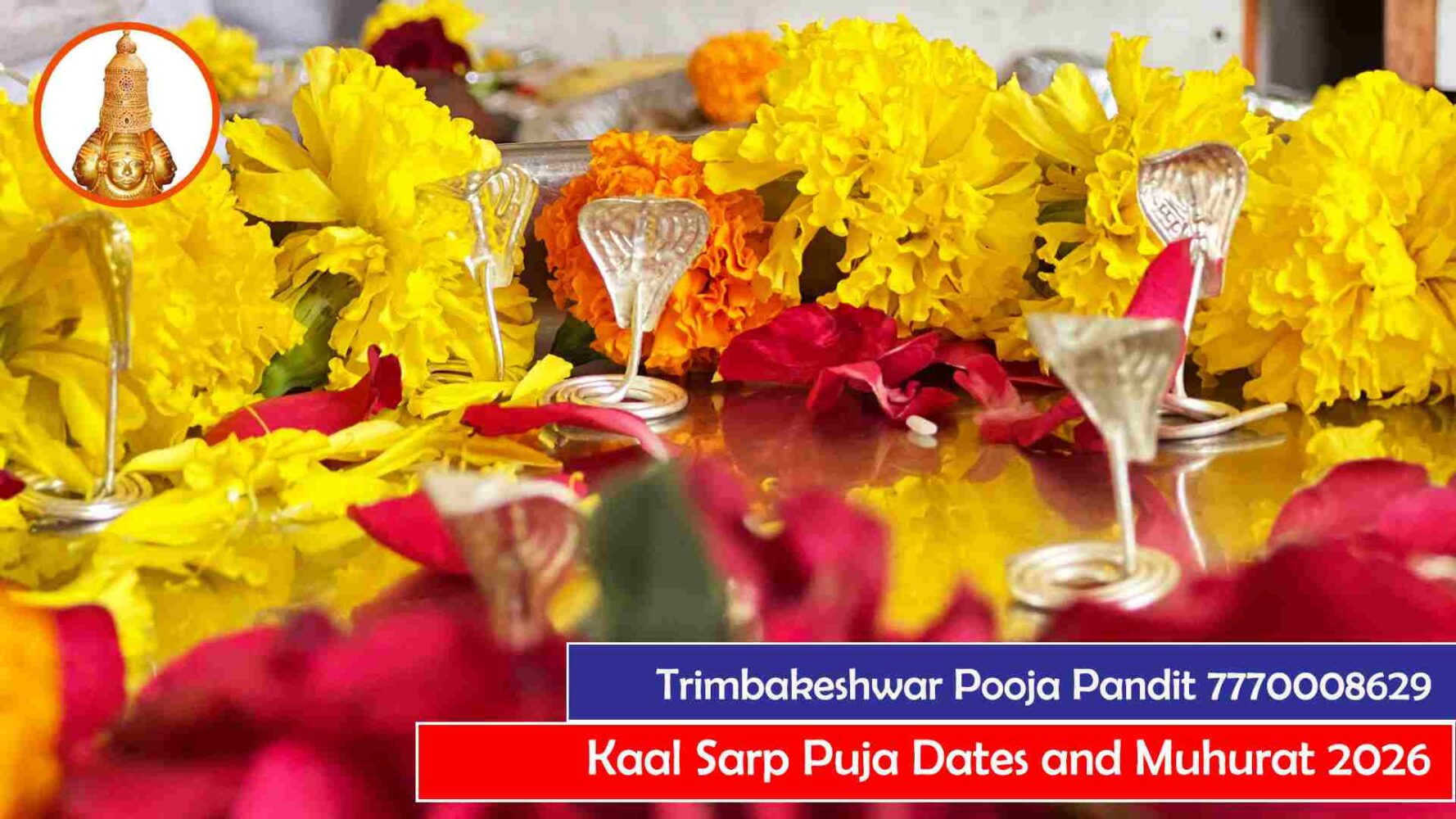 Kaal Sarp Puja Dates and Muhurat 2026